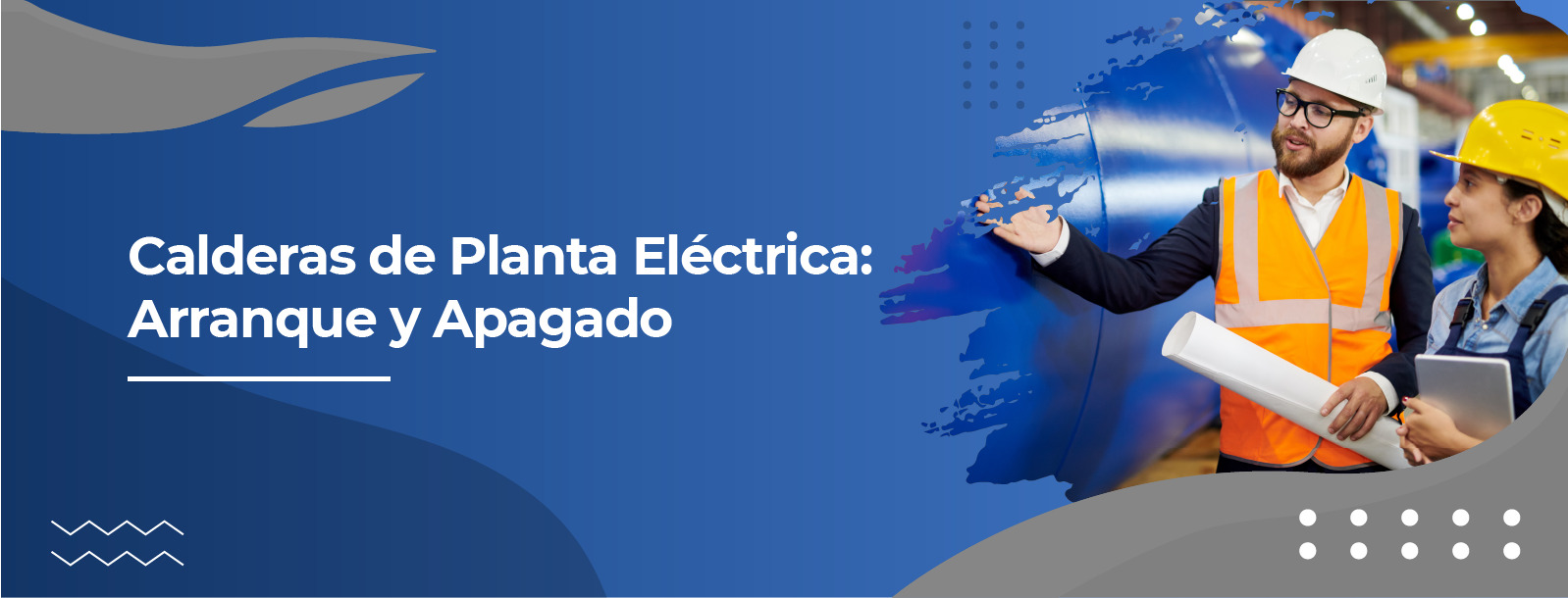 Calderas de Planta Eléctrica: Arranque y Apagado